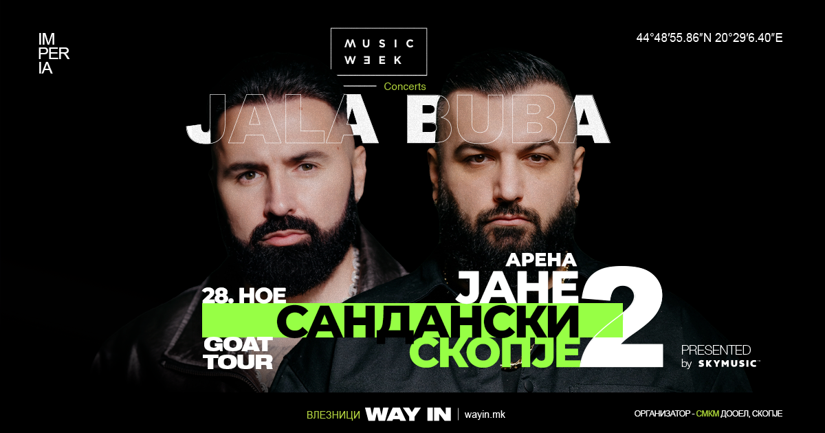 Jala Brat & Buba Corelli - GOAT Tour: Skopje 2 Poster